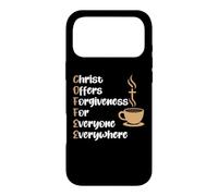 Coffee Christ Offers Forgiveness For Everyone Everywhere God Case for iPhone 17 Pro Max