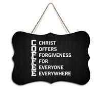 Coffee,christ Offers Forgiveness for Everyone Everywhere Wall Art Decor Quotes Sign Wall Decor Nursery Decor Country Flag Wood Wall Sign Wall Hanging Sign for Living Room Kitchen Bedroom 8x10in