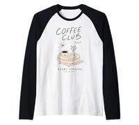 Coffee Club Served Daily Every Morning Coffee Lover Raglan Baseball Tee