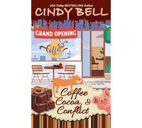 Coffee, Cocoa, and Conflict: 26 (A Chocolate Centered Cozy Mystery)