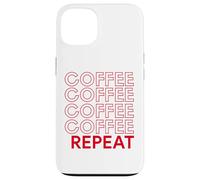 Coffee Coffee Repeat Funny Caffeine Addicted Barista Java Case for iPhone 13