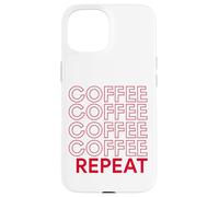 Coffee Coffee Repeat Funny Caffeine Addicted Barista Java Case for iPhone 15