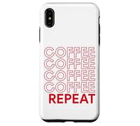 Coffee Coffee Repeat Funny Caffeine Addicted Barista Java Case for iPhone XS Max