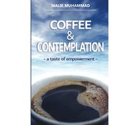 COFFEE & CONTEMPLATION: a taste of empowerment