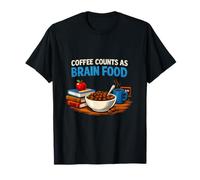 Coffee Counts as Brain Food Teacher Caffeine Life T-Shirt
