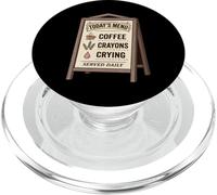 Coffee Crayons Crying - Vintage Diner Chalkboard Menu Sign PopSockets PopGrip for MagSafe