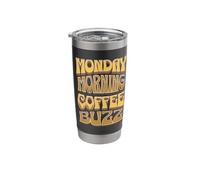 Coffee Drinker Caffeine Buzz Work Monday Morning Feeling Stainless Steel Insulated Tumbler