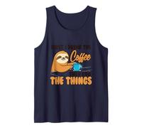 Coffee Drinker First I Drink The Coffee Then I Do The Things Tank Top