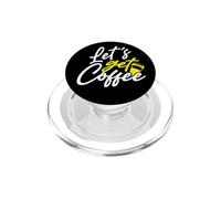 Coffee Drinker Let’s Get Coffee PopSockets PopGrip for MagSafe