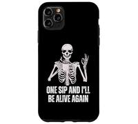 Coffee Drinking Skeleton One Sip and I'll Be Alive Again Case for iPhone 11 Pro Max