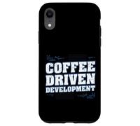 Coffee Driven Development Meme Programmer Fueled by Coffee Case for iPhone XR