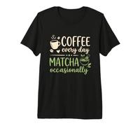 Coffee Every Day Matcha Occasionally Retro Typography Premium T-Shirt