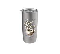 Coffee First, Adulting Later Stainless Steel Insulated Tumbler