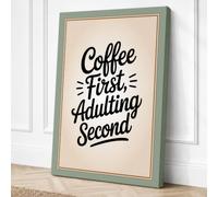 Coffee First Adulting Second Canvas Wall Art Print 24x16 Inch