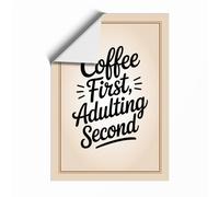 Coffee First Adulting Second Typography Unframed Wall Art Print A1 (84.1×59.4cm), Wall Decor for Living Room, Bedroom, Office & Home, Art Gift
