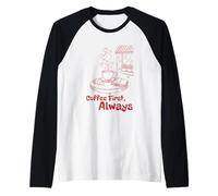 Coffee First Always Cozy Cafe Vibes Raglan Baseball Tee