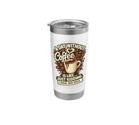 Coffee First Everything Else Later Coffee Addict Humor Stainless Steel Insulated Tumbler