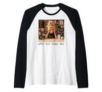 Coffee First Feeling Later Funny Barista Lover Girls Meme Raglan Baseball Tee