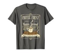 Coffee First Mama Second Running On Caffeine and Tiny Hugs T-Shirt