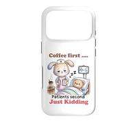 Coffee First Patients Second Funny Nurse Case for iPhone 17 Pro