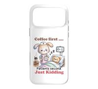 Coffee First Patients Second Funny Nurse Case for iPhone 17 Pro Max