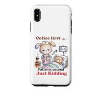 Coffee First Patients Second Funny Nurse Case for iPhone XS Max