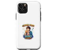 Coffee First Silence Always Calm Introvert Mood Case for iPhone 11 Pro