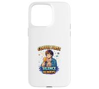 Coffee First Silence Always Calm Introvert Mood Case for iPhone 15 Pro Max