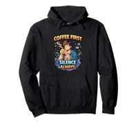 Coffee First Silence Always Calm Introvert Mood Pullover Hoodie