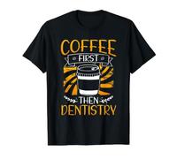 Coffee First Then Dentistry Coffee Drinking Dentist Value Graphic T-Shirt, Men, Black, M