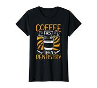 Coffee First Then Dentistry Coffee Drinking Dentist Value Graphic T-Shirt, Women, Black, L