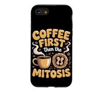 Coffee First Then the Mitosis Biology Teacher Case for iPhone SE (2020) / 7/8