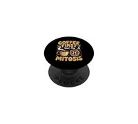 Coffee First Then the Mitosis Biology Teacher PopSockets Adhesive PopGrip