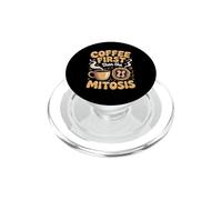 Coffee First Then the Mitosis Biology Teacher PopSockets PopGrip for MagSafe