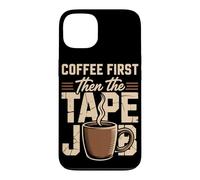 Coffee First Then the Tape Job Athletic Trainer Case for iPhone 13