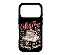 Coffee First Then the Therapy Session Psychology Teacher Case for iPhone 17 Pro