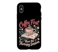 Coffee First Then the Therapy Session Psychology Teacher Case for iPhone X/XS