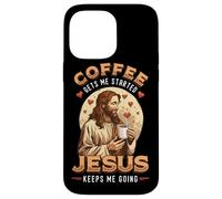 Coffee Gets Me Started Jesus Keeps Me Going Christian Case for iPhone 14 Pro Max