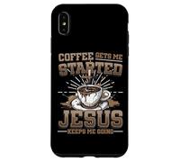 Coffee Gets Me Started Jesus Keeps Me Going Christian Case for iPhone XS Max