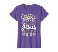 Coffee Gets Me Started Jesus Keeps Me Going T shirt Women T-Shirt