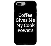 Coffee Gives Me Cook Powers Funny Coffee Lover cooking chef Case for iPhone 7 Plus/8 Plus