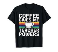 Coffee Gives Me Teacher Power T-Shirt