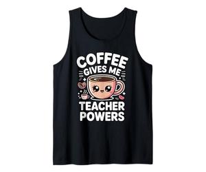 Coffee Gives Me Teacher Power Tank Top