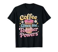 Coffee Gives Me Teacher Powers Cute Teacher T-Shirt