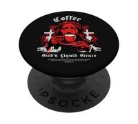 Coffee: God's Liquid Grace Beloved Cafe Church Saying PopSockets Adhesive PopGrip