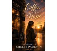 Coffee & Hope (The Davis Family Series)