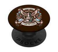 Coffee Hug-in A-Cup Liquid-Sanity One Cup of Coffee PopSockets Adhesive PopGrip
