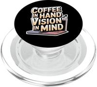Coffee In Hand Vision In Mind Entrepreneur Life PopSockets PopGrip for MagSafe
