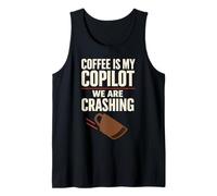 Coffee is My Copilot Espresso Burnout Humor Tank Top
