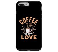 Coffee Is My Love Cafeine Baristas Funny Coffee Lover Case for iPhone 7 Plus/8 Plus